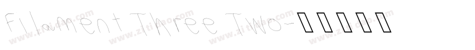 Filament Three Two字体转换